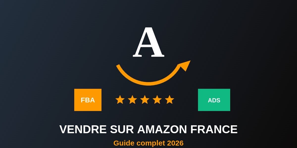 Vendre sur Amazon France 2026 guide complet illustration smile FBA Seller Central